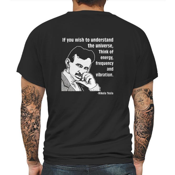 Nikola Tesla If You Wish To Understand Mens Back Print T-shirt