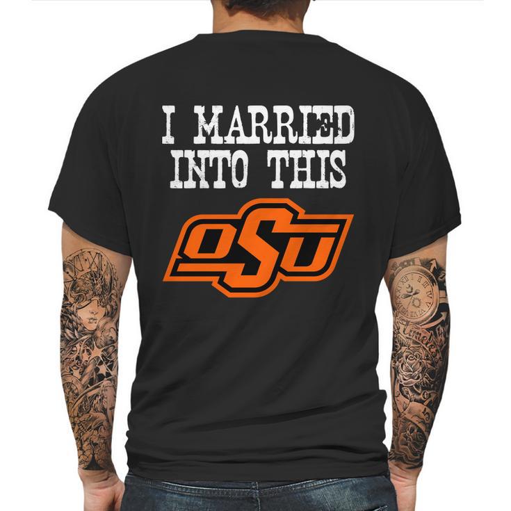 Oklahoma State University Married Into I Married Into This Mens Back Print T-shirt