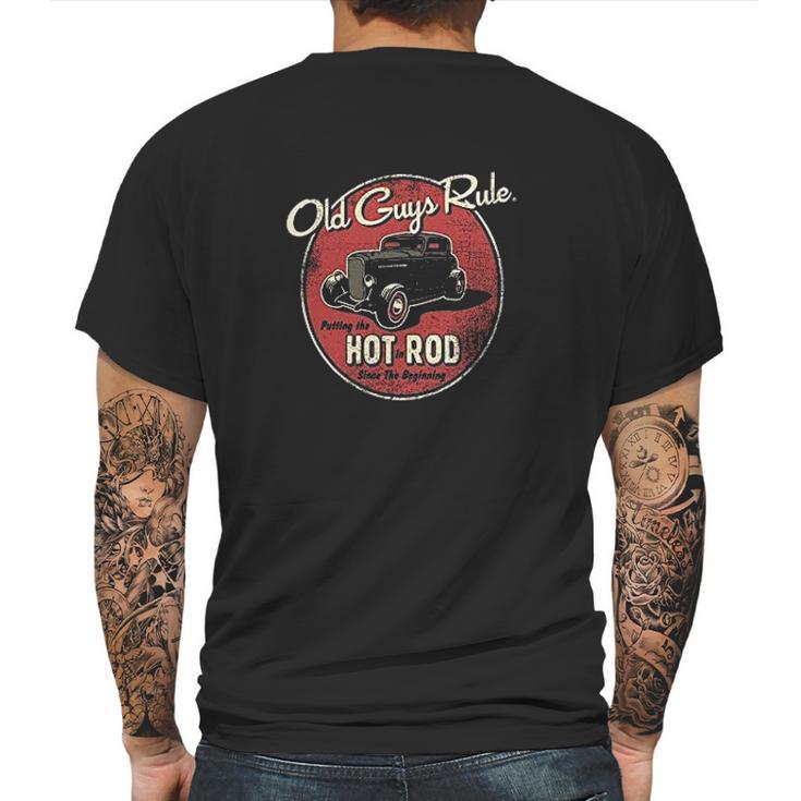 Old Guys Rule   Putting The Hot In Rod Mens Back Print T-shirt