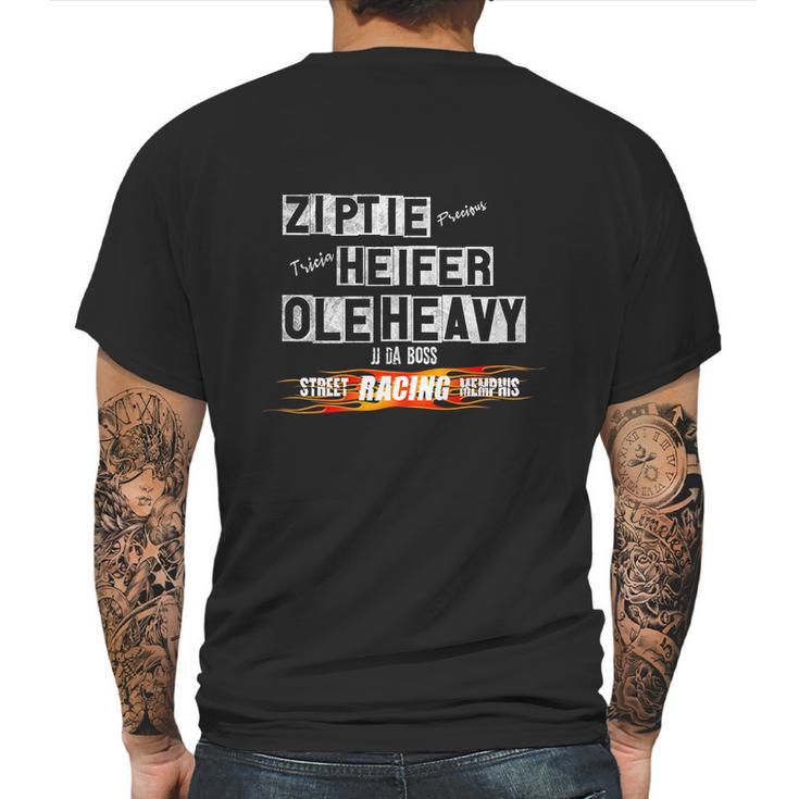 Ole Heavy Ziptie Heifer Street Racing Outlaws Memphis Jj Mens Back Print T-shirt