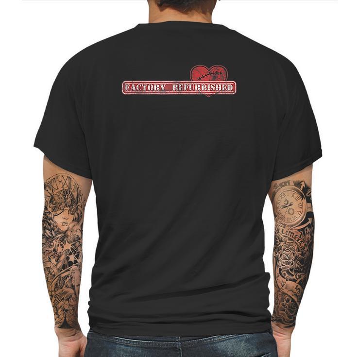 Open Heart Surgery Recovery Gift Factory Refurbished Mens Back Print T-shirt