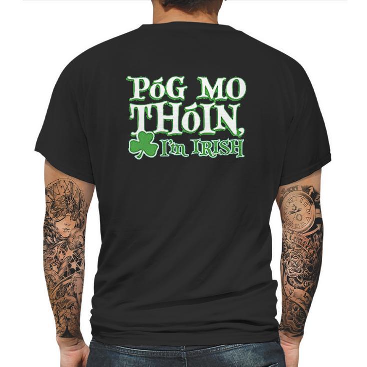 Pog Mo Thoin  Saint Paddy St Patricks Day Mens Back Print T-shirt