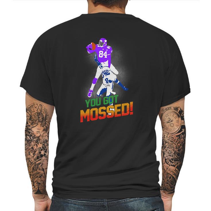 Pretty Randy Moss You Got Mossed Mens Back Print T-shirt