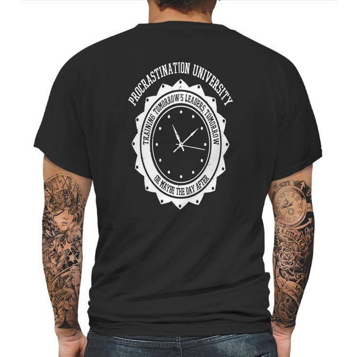 Procrastination University Mens Back Print T-shirt