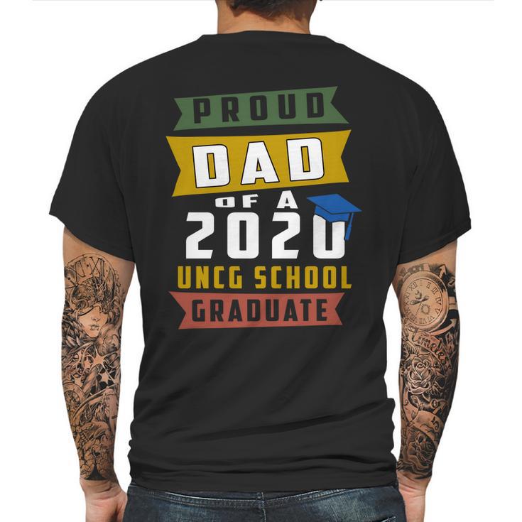 Proud Dad Of A 2020 Uncg School University Of North Carolina At Greensboro Graduate Mens Back Print T-shirt