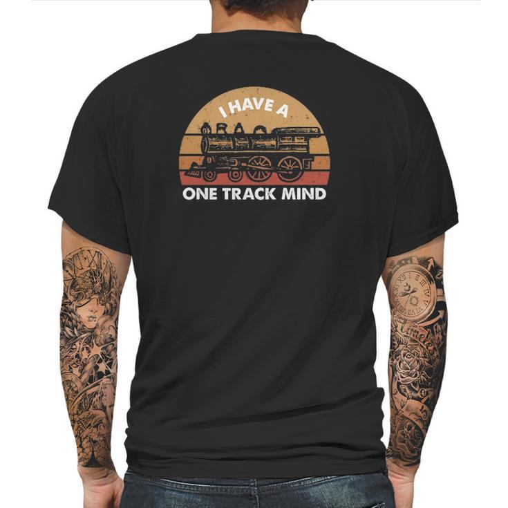 Railroad Model I Have A One Track Mind Mens Back Print T-shirt