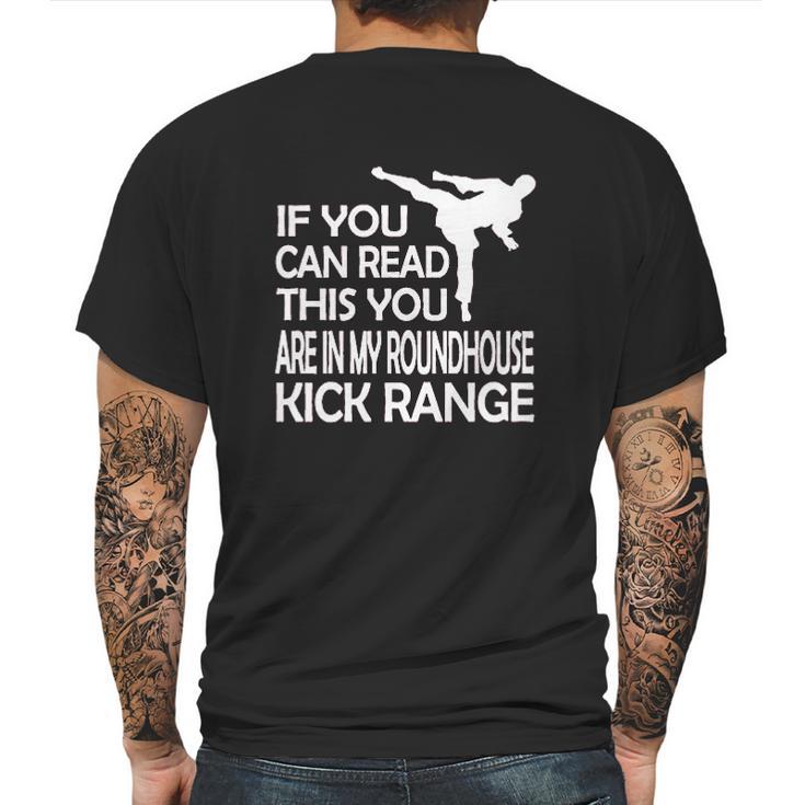 If You Can Read This You Are In My Roundhouse Mens Back Print T-shirt