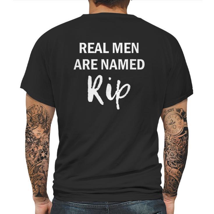 Rip Wheeler Real Men Are Named Rip Yellowstone Mens Back Print T-shirt