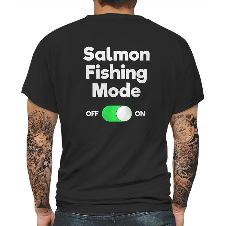 Salmon Fishing Gift  Funny Fisher Mode Mens Back Print T-shirt