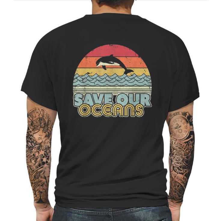 Save Our Oceans Dolphin Retro Style Climate Change Mens Back Print T-shirt