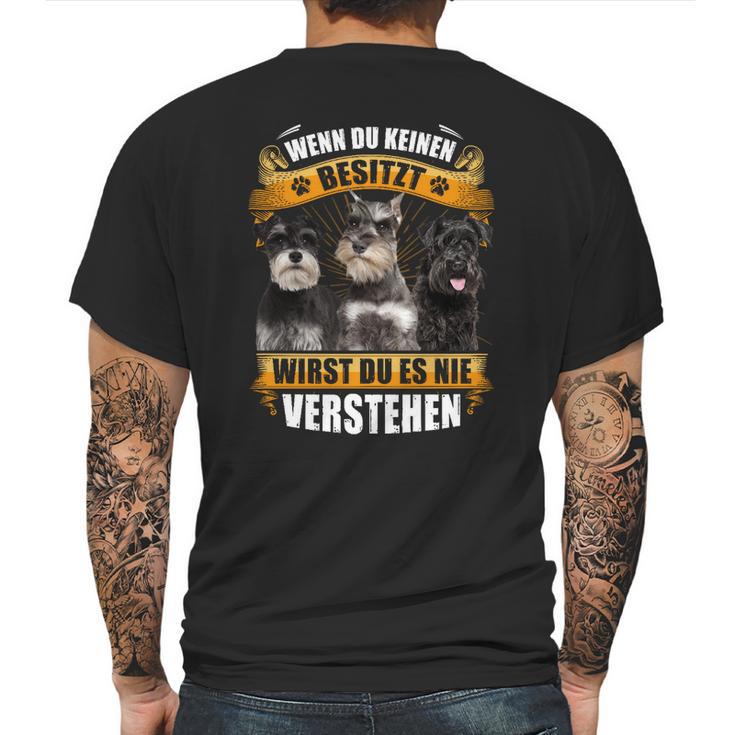 Schnauzer  Wenn Du Keinen Besitzt Mens Back Print T-shirt