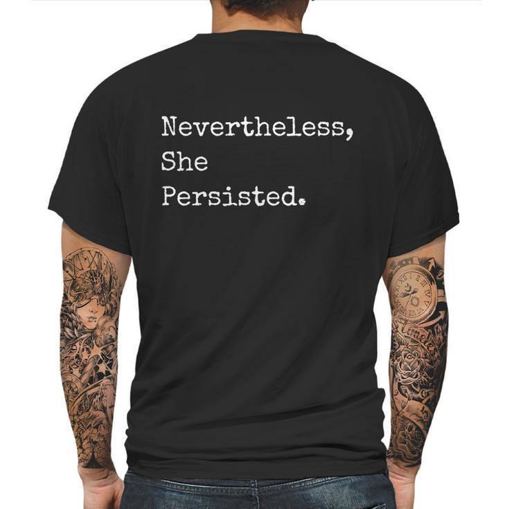 Senator Elizabeth Warren Nevertheless She Persisted Mens Back Print T-shirt