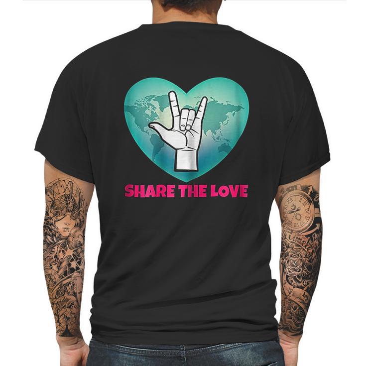 Share The Love Asl Gift Mens Back Print T-shirt