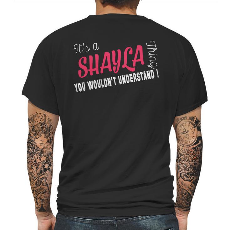 Shayla Its Shayla Thing - Teeforshayla Mens Back Print T-shirt