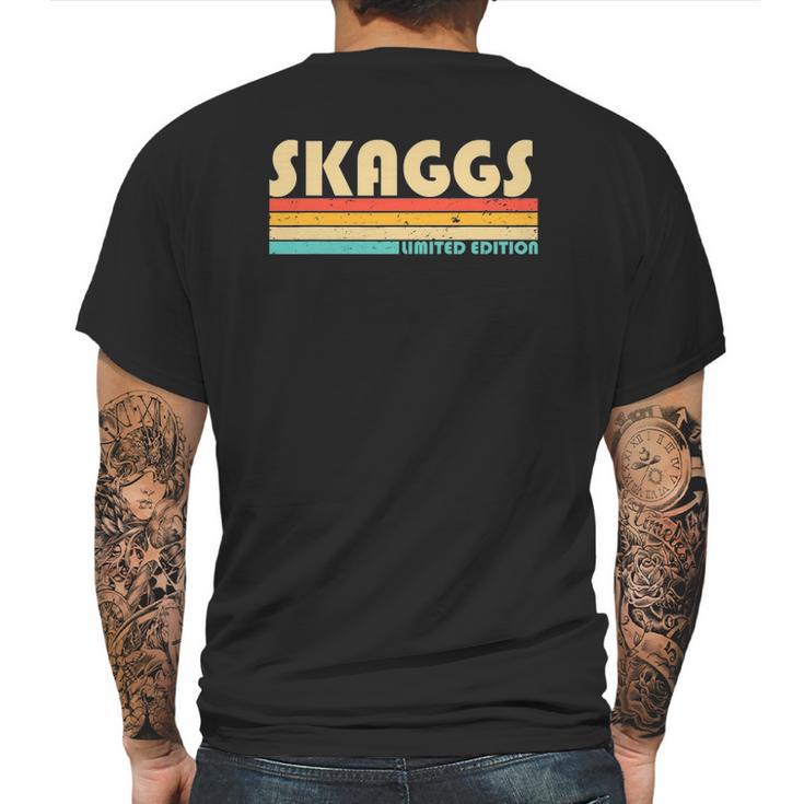 Skaggs Surname Funny Retro Vintage 80S 90S Birthday Reunion Mens Back Print T-shirt