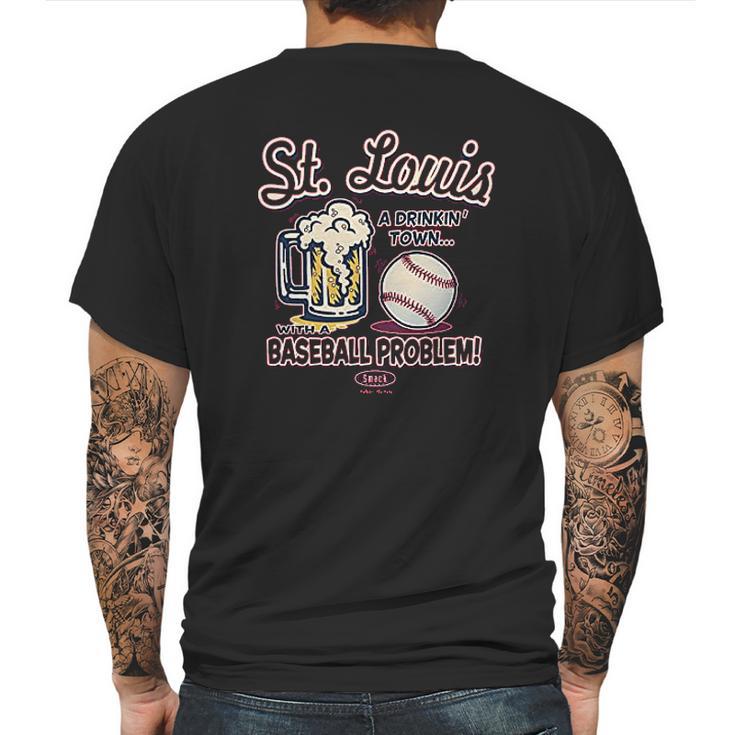 Smack Apparel St Louis Baseball Fans A Drinking Town Mens Back Print T-shirt