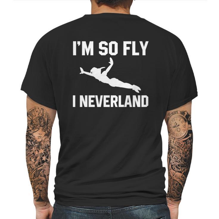 Im So Fly I Neverland Tshirt Mens Back Print T-shirt