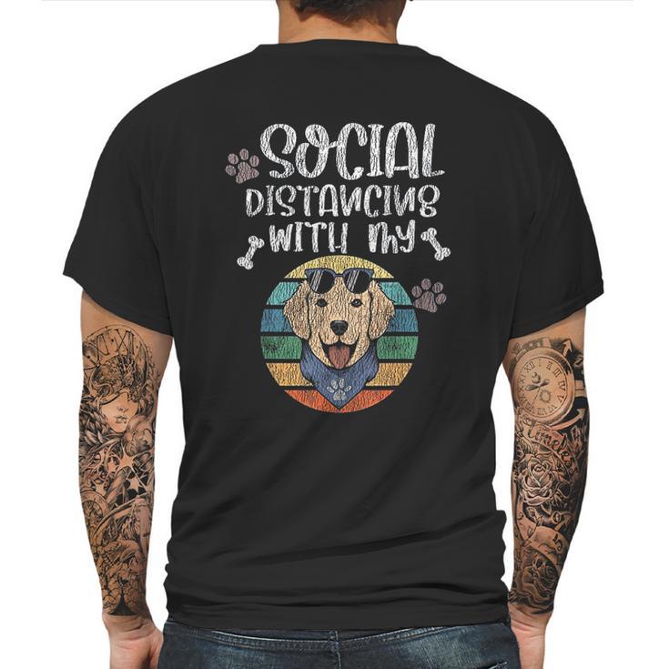 Social Distancing With My Dog Golden Retriever Mens Back Print T-shirt