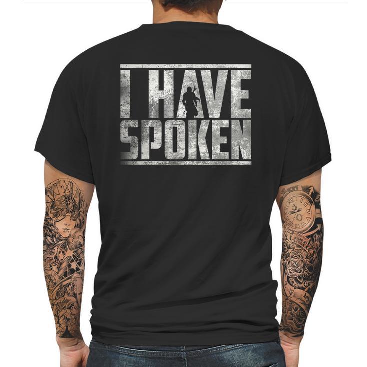 I Have Spoken The Mandalorian - Grunge Background Mens Back Print T-shirt