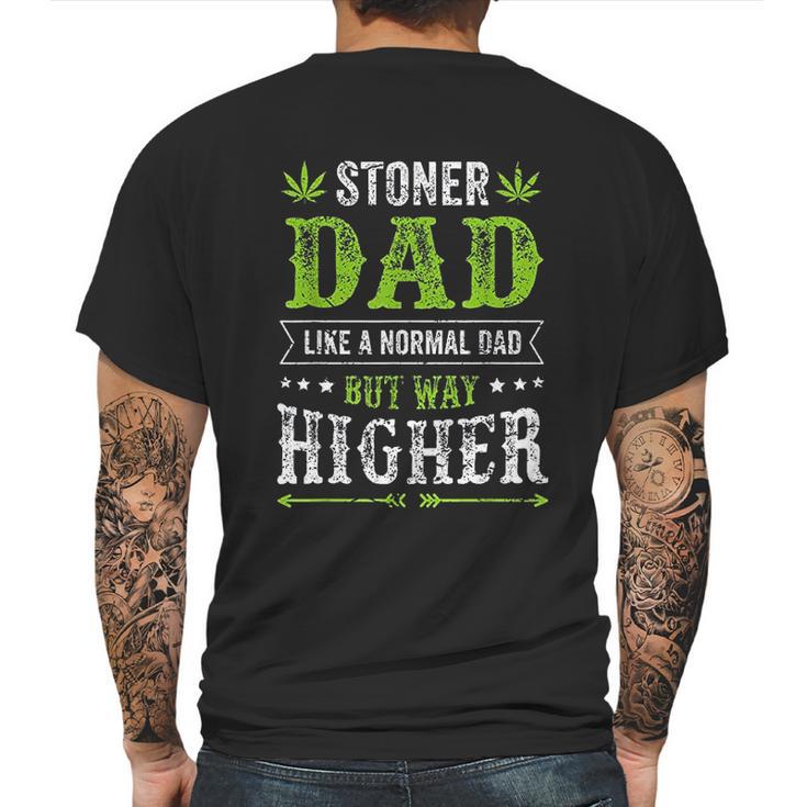 Stoner Dad Marijuana Mens Back Print T-shirt