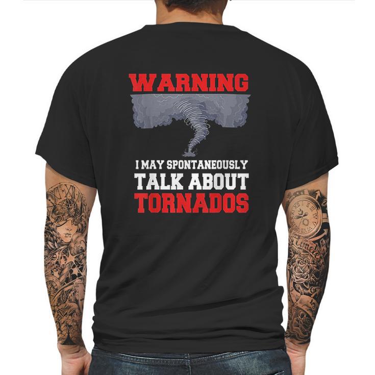 Storm Chaser Shirt Funny Tornado Twister Quote Gift Mens Back Print T-shirt