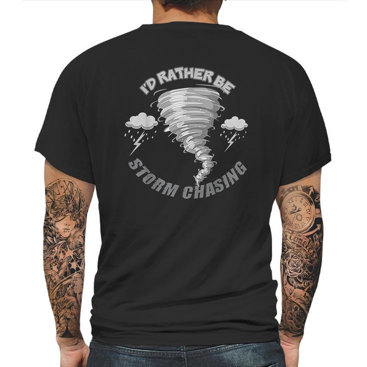 Storm Fanatic And Chasing Freak  Chasers Gift Mens Back Print T-shirt