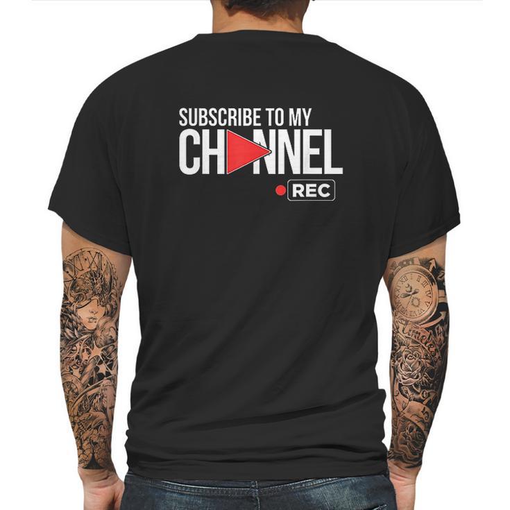 Subscribe To My Channel Mens Back Print T-shirt