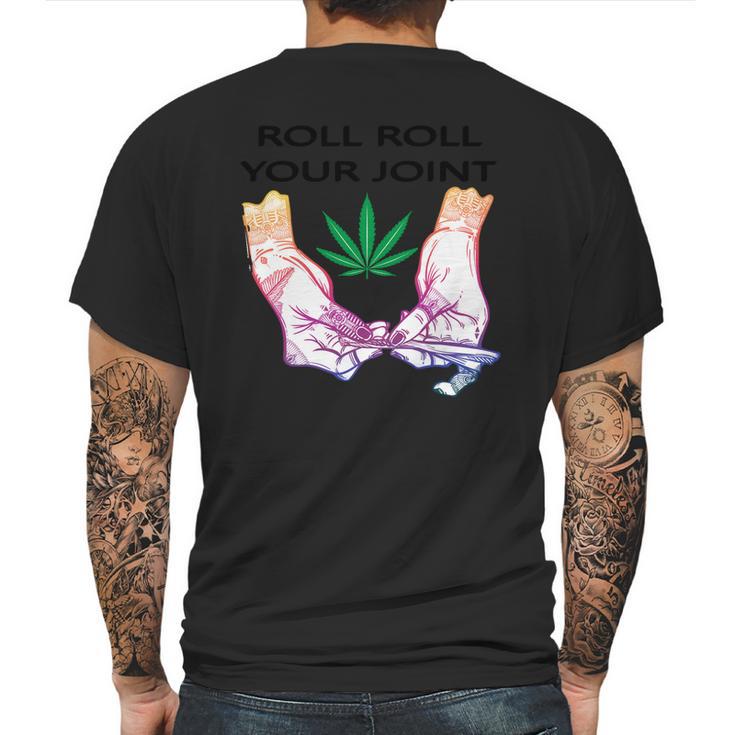 T-Shirt Roll Roll Your Joint Mens Back Print T-shirt