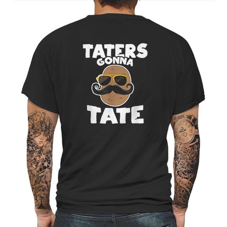 Taters Gonna Tate Potato Mens Back Print T-shirt