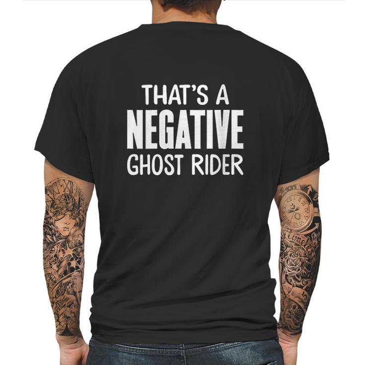 Thats A Negative Ghost Rider Mens Back Print T-shirt