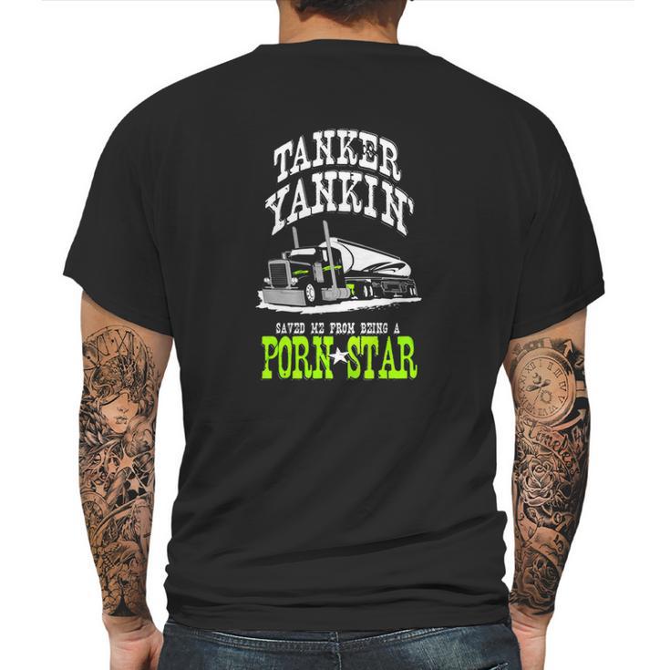 Truck Driver Tanker Yanker Porn Star Mens Back Print T-shirt