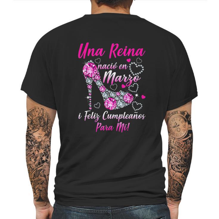 Una Reina Nació En Marzo Mens Back Print T-shirt