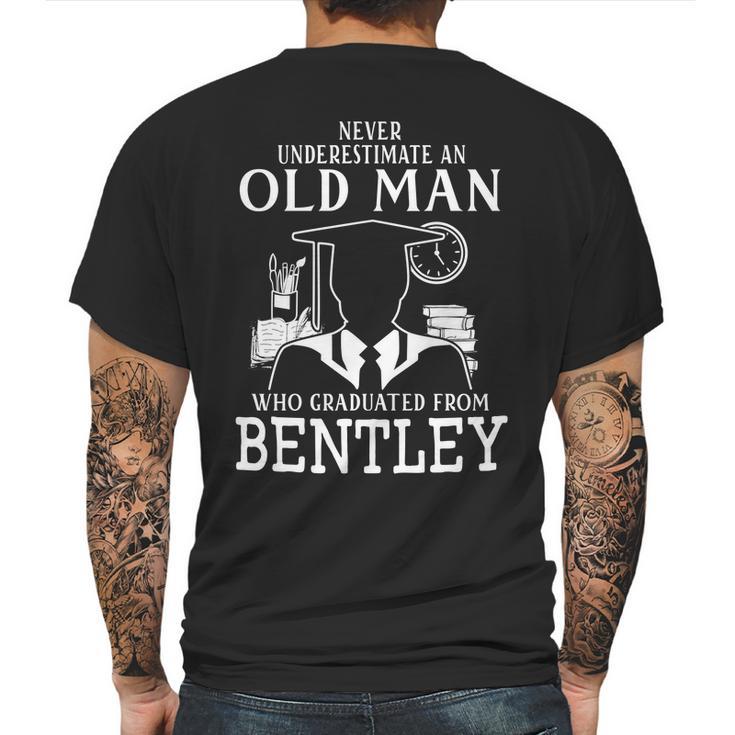 Never Underestimate An Old Man Who Graduated From Bentley T Shirt Long Sleeve Hoodie Sweatshirt Mens Back Print T-shirt