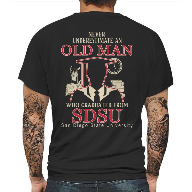 Never Underestimate An Old Man Who Graduated From San Diego State University Mens Back Print T-shirt