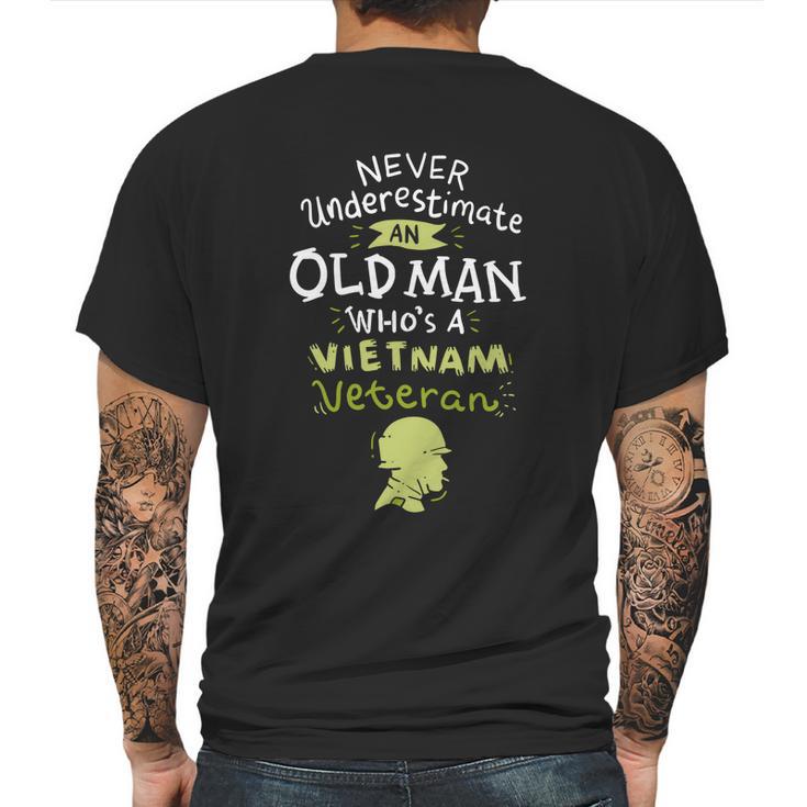 Never Underestimate An Old Whos A Vietnam Veteran Gift Graphic Design Printed Casual Daily Basic Mens Back Print T-shirt