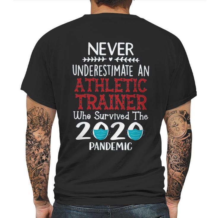 Never Underestimate Who Survived The Pandemic Athletic Trainer Mens Back Print T-shirt