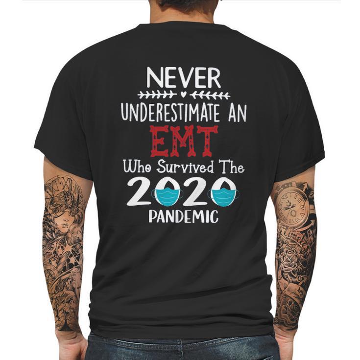 Never Underestimate Who Survived The Pandemic Emt Mens Back Print T-shirt