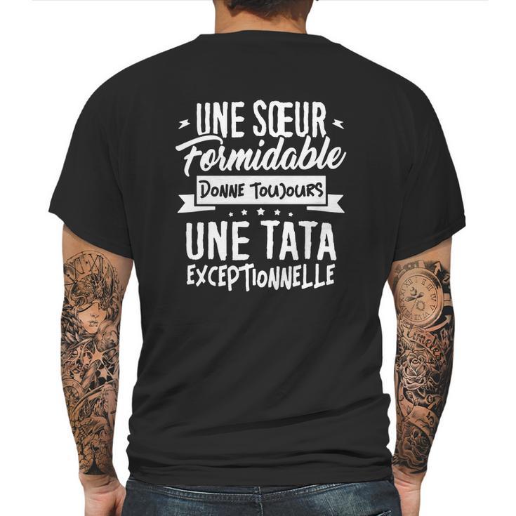 Une Soeur Formidable Donne Tata Exceptionnelle Mens Back Print T-shirt