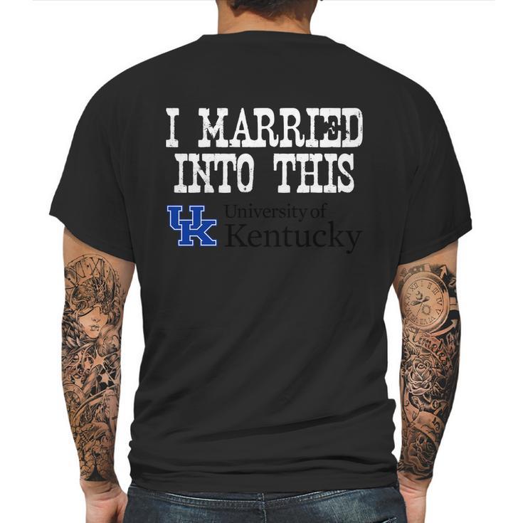 University Of Kentucky University Married Into I Married Into This Mens Back Print T-shirt