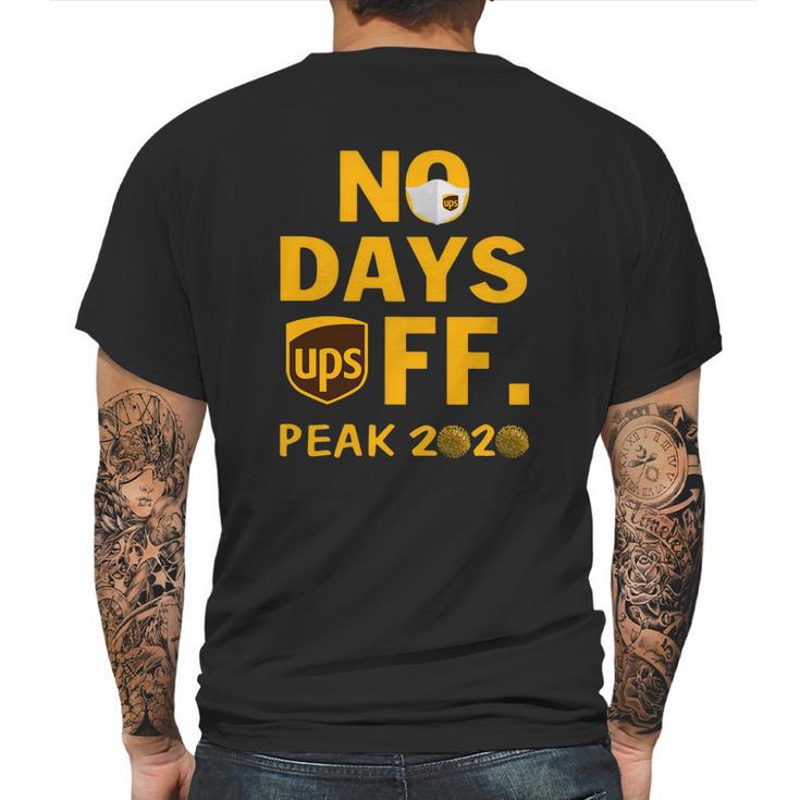 Ups No Day Off Peak 2020 Coronavirus Shirt Mens Back Print T-shirt