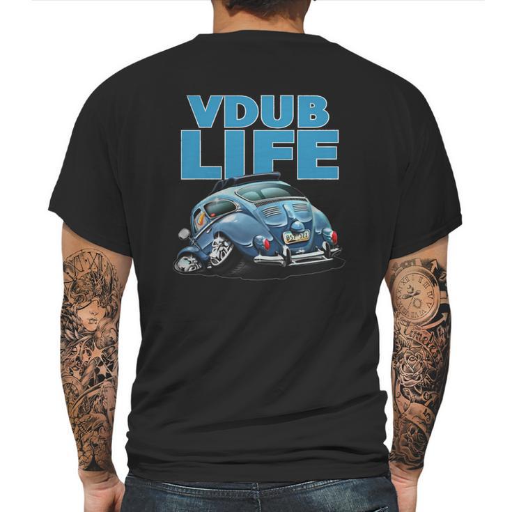 Vdub Life Duel Sided Volkswagen Vw Lifestyle Tees Hoodies And More Mens Back Print T-shirt