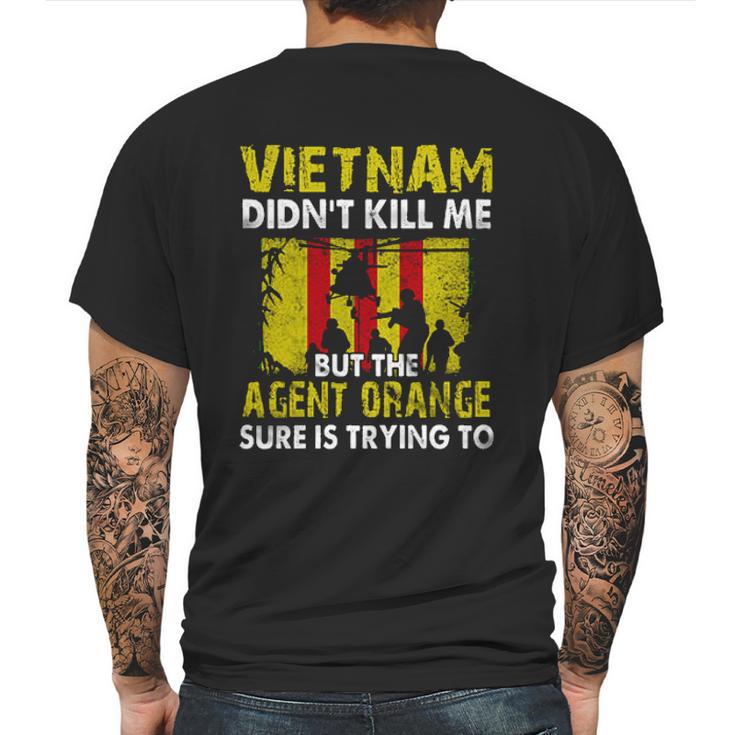 Vietnam Didnt Kill Me But The Agent Is Trying Aesthetic Gift 2022 Mens Back Print T-shirt