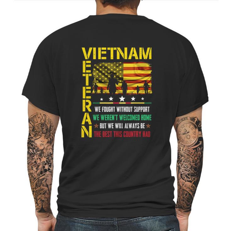 Vietnam Veteran We Fought Without Support We Weren’T Welcome Graphic Design Printed Casual Daily Basic Mens Back Print T-shirt