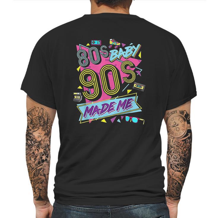 Vintage 1980S 80S Baby 1990S 90S Made Me Retro Nostalgia Mens Back Print T-shirt