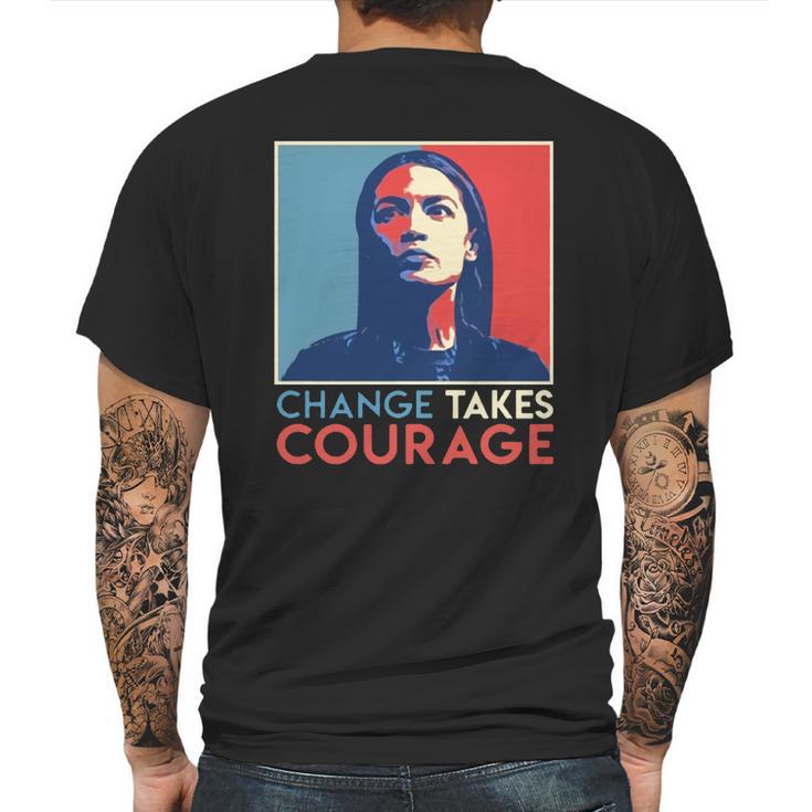 Vintage Alexandria Ocasio Cortez Aoc Change Takes Courage Vintage 2020 T-Shirt Mens Back Print T-shirt