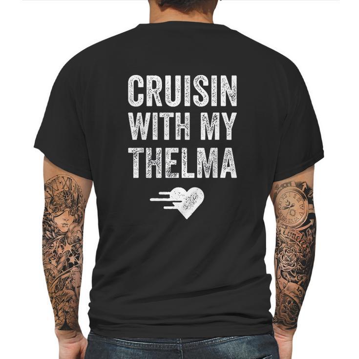 Vintage Cruisin With My Thelma For Close Friends Mens Back Print T-shirt