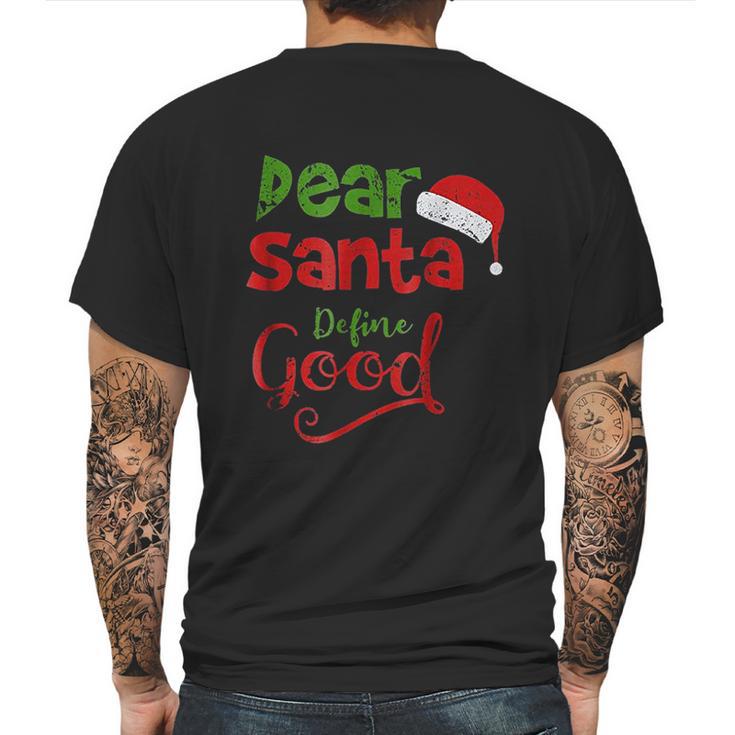 Vintage Dear Santa Define Good Mens Back Print T-shirt