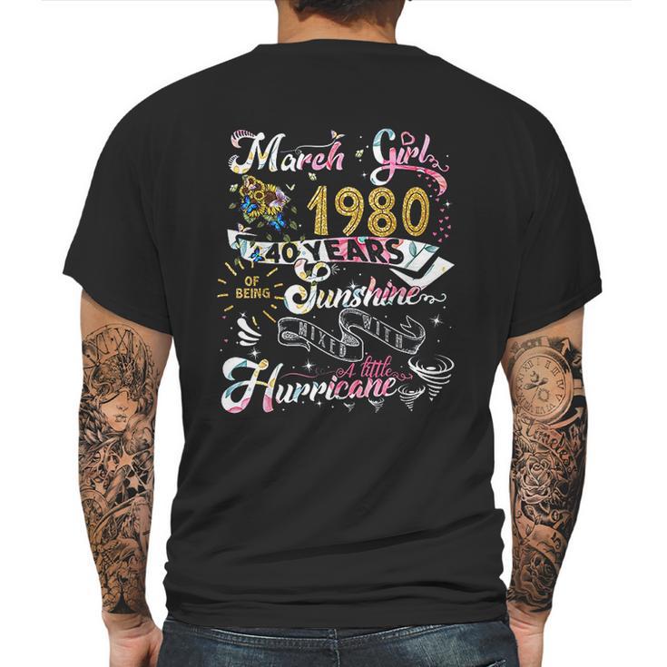 Vintage March 1980 Classic 40Th Birthday Gift 40 Years Old Mens Back Print T-shirt