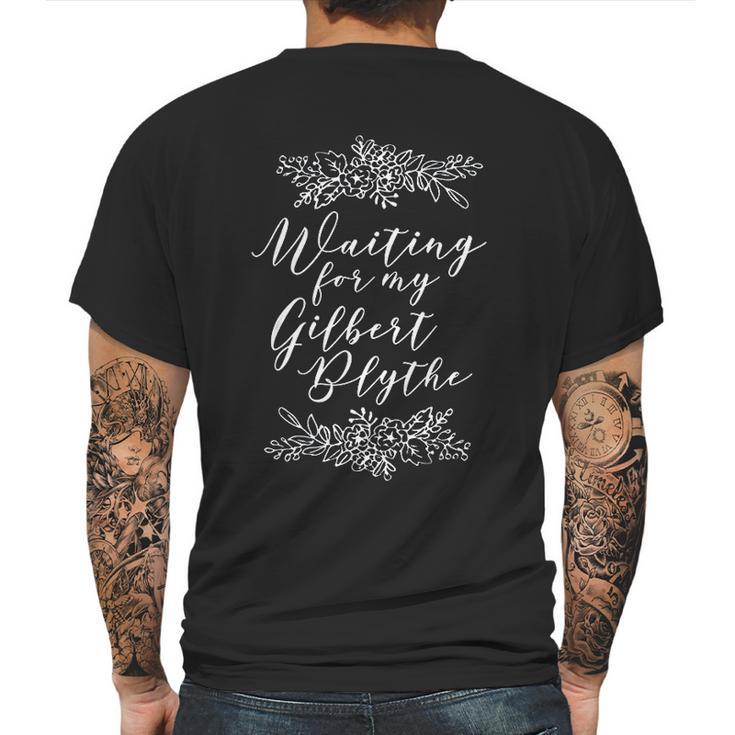 Waiting For My Gilbert Blythe Anne Of Green Gables Mens Back Print T-shirt