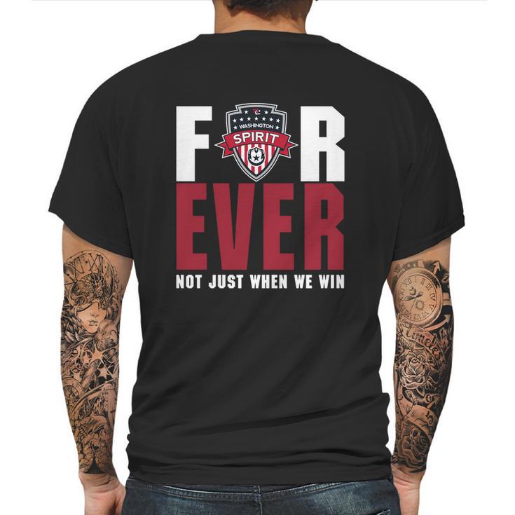 Washington Spirit Forever Not Just When We Win Mens Back Print T-shirt